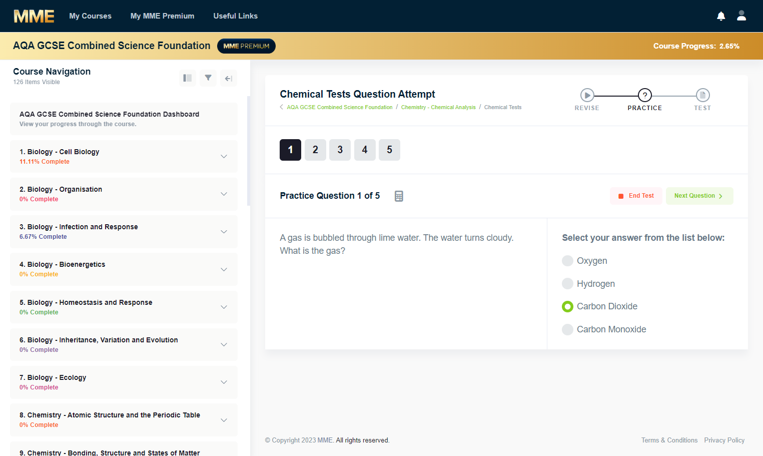 All practice questions are multiple choice, answer each question and click 'Next Question'.